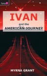 Ivan and the American Journey